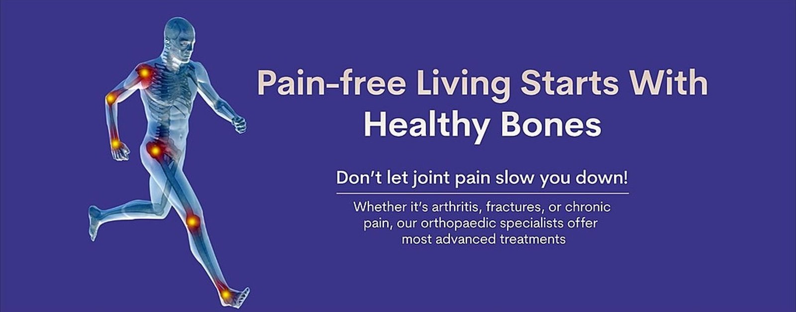 Pain-free Living Starts With Healthy Bones